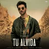 About Tu Alvida Song