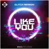 Like You (Extended Mix)