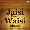 Jaisi Karni Waisi Bharni