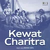 Kewat Charitra, Pt. 1