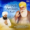 Gur Peh Ardaas Kar, Pt. 1 (Devotional)