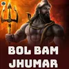 About Bol Bam Jhumar Song