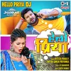 Hello Priya DJ - Jhankar