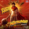 About SuperHero HanuMan (From "HanuMan") [Kannada] Song