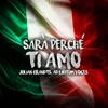 About Sarà perché ti amo (Hardstyle) Song