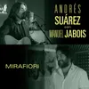 MIRAFIORI (con Manuel Jabois) [Sesiones Moraima 2]