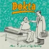 About Dokta (feat. Dj Awakening) Song