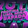 Rotina de Uma Mina Safada