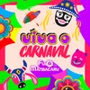 About Viva o Carnaval Song