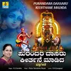 About Purandara Daasaru Keerthane Madida Song