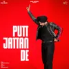 Putt Jattan De