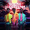 About High Fashion Song