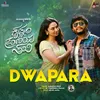 About Dwapara (From "Krishnam Pranaya Sakhi") Song