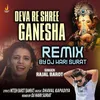 Deva Re Shree Ganesha (Remix)