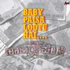 About Baby Paisa Lootu Hai (From "A Day In Dollarspete") Song