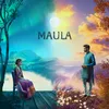 About Maula Song