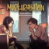 About Muskurahatein Song