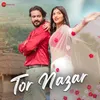 About Tor Nazar Song