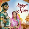 About Lagya Nain Song