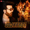 About Bujhaade Song