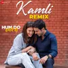 Kamli Remix By DJ Raahul Pai And DJ Saquib