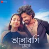 About Bhalobasi Toke Song