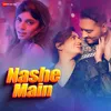 About Nashe Main Song