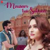 About Mausam Hai Suhana Song