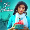 Tor Chehra