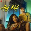 About Aaj Kal Song