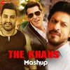 The Khans Mashup by Dj Raahul Pai & Dj Saquib