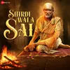 About Shirdi Wala Sai Song