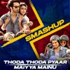 About Thoda Thoda Pyaar X Maiyya Mainu Smashup by Dj Raahul Pai and DJ Saquib Song