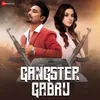 About Gangster Gabru Song