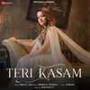 About Teri Kasam Song