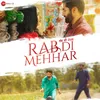 Rab Di Mehhar - Title Track