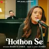 About Hothon Se Song