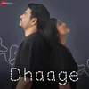 About Dhaage Song