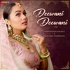 About Deewani Deewani Song