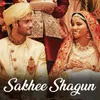 Sakhi Shagun