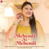 About Mehendi Ni Mehendi Song