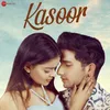 About Kasoor Song