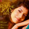 About Rab Ne Jod Diya Song