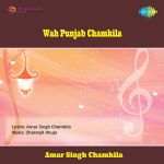 Talwar Main Kalgidhar Di Mp3 Song Download By Amar Singh Chamkila Legend Of Chamkila Volume 1 Wynk Amar singh chamkila & amarjot lyrics : talwar main kalgidhar di mp3 song