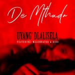 Download De Mthuda New Songs Online Play De Mthuda Mp3 Free Wynk