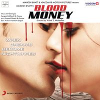 Gunaah MP3 Song Download | Blood Money (Original Motion Picture
