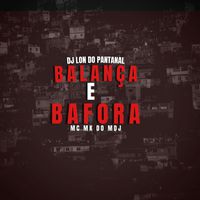 COMPREI UM LANÇA X BALANÇA E BAFORA [Explicit] by DJ ADRIAN DO LN