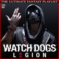 Watch Dogs: Legion Official Playlist