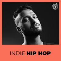 Indie Hip Hop Playlist - Only the Best Songs! @WynkMusic