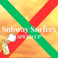 Subway Surfers: albums, songs, playlists